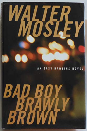 Beispielbild fr Bad Boy Brawly Brown (Easy Rawlins Mystery) zum Verkauf von Gulf Coast Books