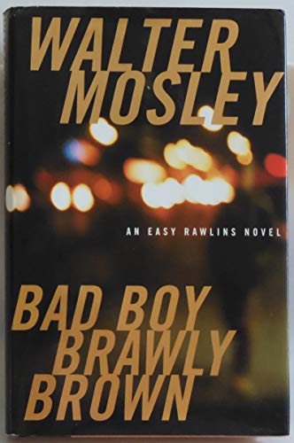 Imagen de archivo de Bad Boy Brawly Brown (Easy Rawlins Mystery) a la venta por Gulf Coast Books