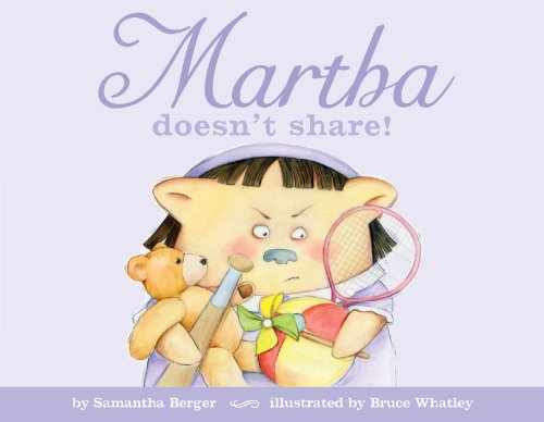 Beispielbild fr Martha doesn't share! zum Verkauf von Your Online Bookstore