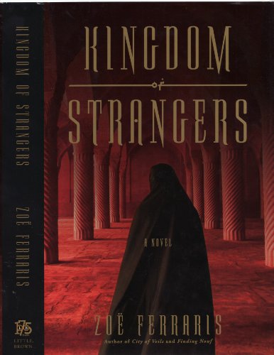 Beispielbild fr Kingdom of Strangers : A Novel zum Verkauf von Better World Books