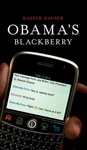 Stock image for Obama's BlackBerry for sale by Better World Books: West