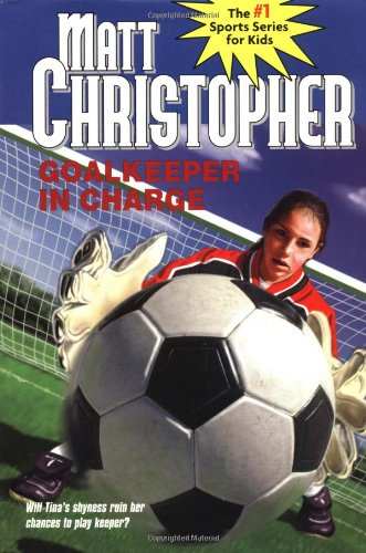 Stock image for Goalkeeper in Charge for sale by ThriftBooks-Atlanta