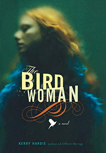 Beispielbild fr The Bird Woman: A Novel zum Verkauf von HPB-Diamond