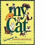 9780316076883: My Cat: Scrapbooks of Drawings, Photos, and Facts