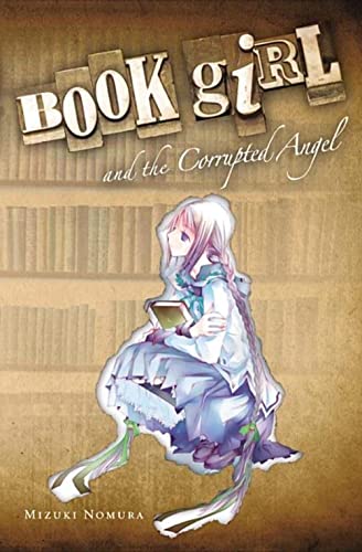 Beispielbild fr Book Girl and the Corrupted Angel (light Novel) zum Verkauf von Better World Books