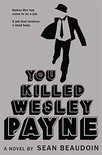 Stock image for You Killed Wesley Payne for sale by Wonder Book