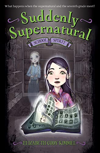 Beispielbild fr Suddenly Supernatural: School Spirit zum Verkauf von Better World Books