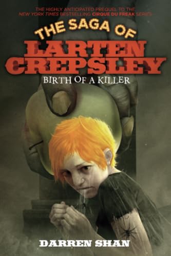 9780316078627: Birth of a Killer (The Saga of Larten Crepsley, 1)