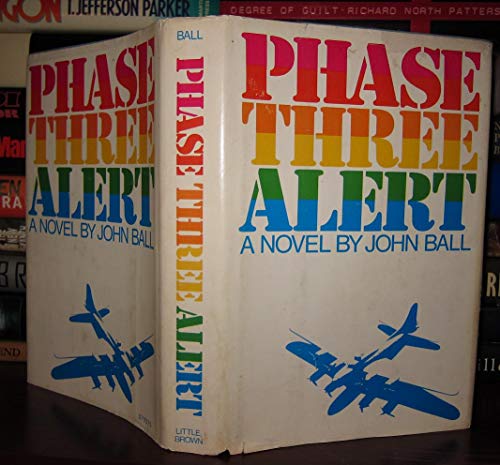Stock image for Phase Three Alert : A Novel for sale by Better World Books