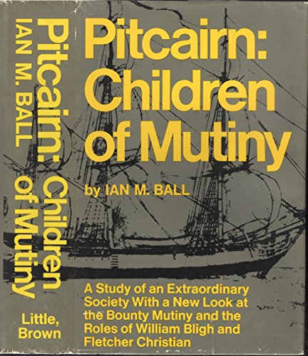 Stock image for Pitcairn : Children of Mutiny for sale by Better World Books
