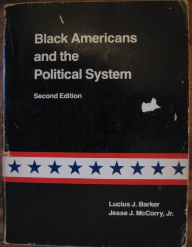 9780316080958: Black Americans and the political system