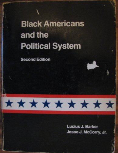 Imagen de archivo de Black Americans and the Political System a la venta por Better World Books