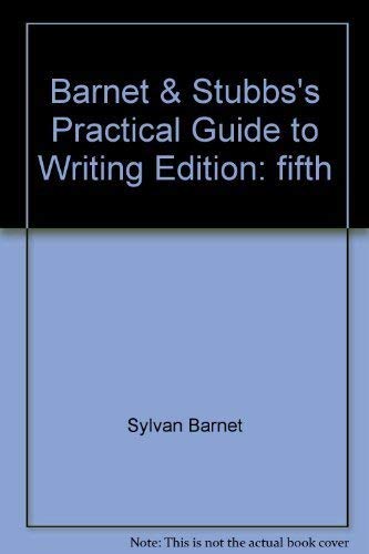 Stock image for Barnet & Stubbs's Practical Guide to Writing for sale by Bearly Read Books