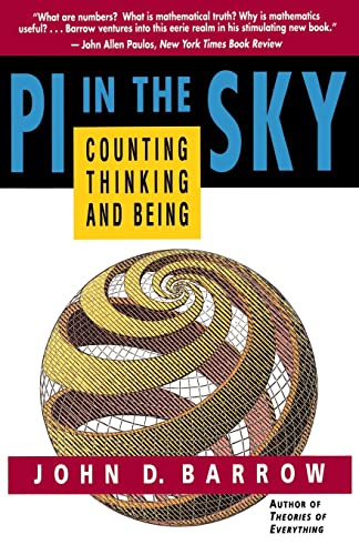 Imagen de archivo de PI in the Sky: Counting, Thinking, and Being a la venta por BookHolders