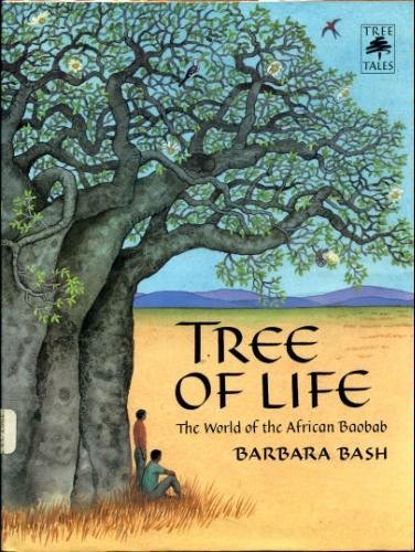 Beispielbild fr Tree of Life: The World of the African Baobab (Tree Tales) zum Verkauf von HPB-Ruby