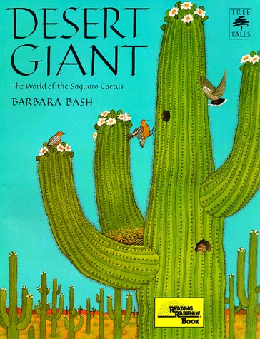 9780316083072: Desert Giant: The World of the Saguaro Cactus (Tree Tales)
