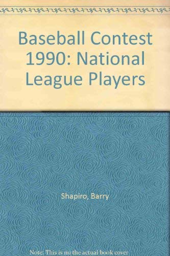 Baseball Contest 1990: National League Players (9780316083102) by Shapiro, Barry