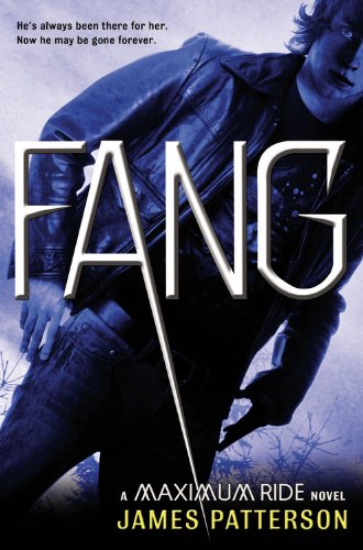 Stock image for Fang - A Maximum Ride Novel for sale by Better World Books: West