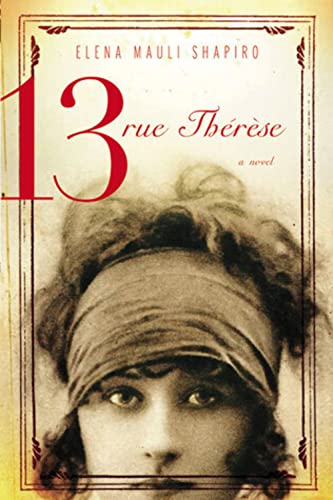 Beispielbild fr 13, Rue Thrse : A Novel zum Verkauf von Better World Books
