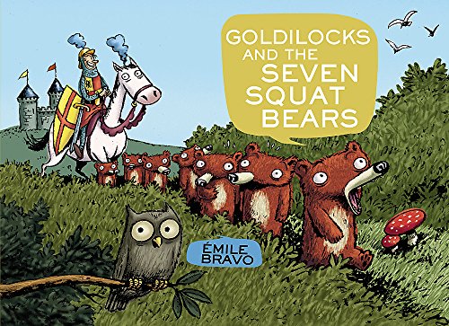 Beispielbild fr Goldilocks and the Seven Squat Bears zum Verkauf von HPB-Movies