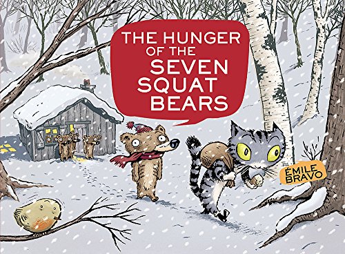 Beispielbild fr The Hunger of the Seven Squat Bears zum Verkauf von SecondSale