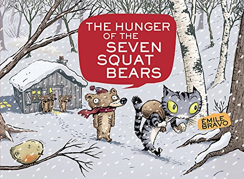 Stock image for The Hunger of the Seven Squat Bears for sale by Better World Books