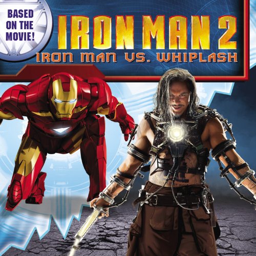 Imagen de archivo de Iron Man 2: Iron Man vs. Whiplash a la venta por ThriftBooks-Dallas