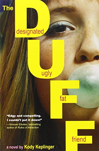 Stock image for The DUFF: (Designated Ugly Fat Friend) for sale by SecondSale