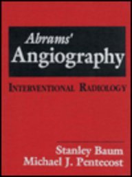 Stock image for Abrams* Angiography: Interventional Radiology, Vol-3 for sale by Basi6 International