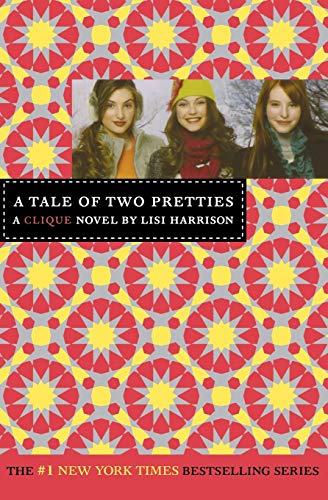 Stock image for A Tale of Two Pretties: A Clique Novel for sale by ThriftBooks-Dallas