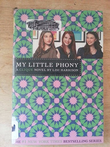 9780316084444: My Little Phony (The Clique)