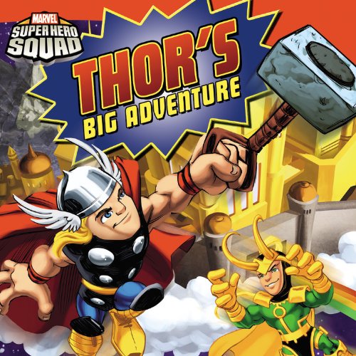 Imagen de archivo de Super Hero Squad: Thor's Big Adventure (Passport to Reading Level 2) a la venta por SecondSale