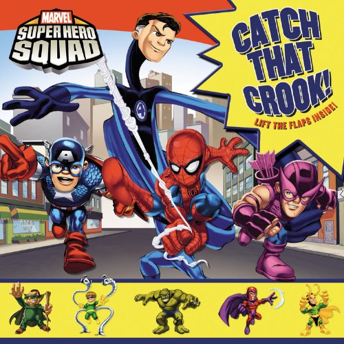 Stock image for Super Hero Squad: Catch That Crook! (Marvel Super Hero Squad) for sale by Orion Tech