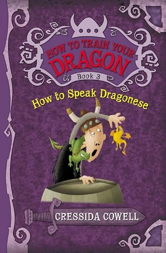 9780316085298: How to Speak Dragonese: 3 (How to Train Your Dragon (Heroic Misadventures of Hiccup Horrendous Haddock III))