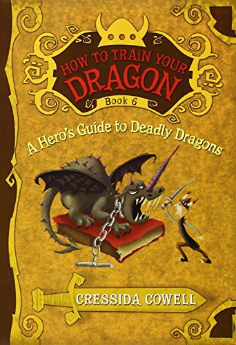 HERO'S GUIDE TO DEADLY DRAGONS (HTTYD 6)