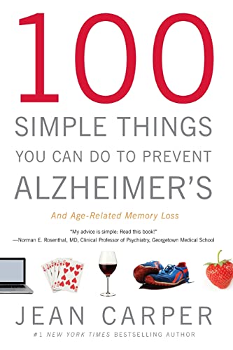 Beispielbild fr 100 Simple Things You Can Do to Prevent Alzheimer's and Age-Related Memory Loss zum Verkauf von Wonder Book