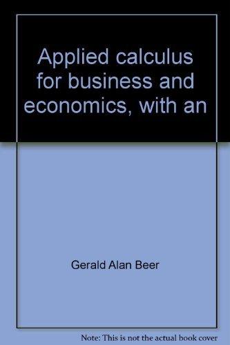 Applied calculus for business and economics, with an introduction to matrices