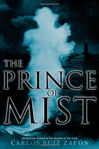 The Prince of Mist (9780316087674) by Zafon, Carlos Ruiz