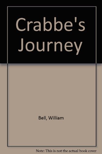 Beispielbild fr Crabbe's Journey zum Verkauf von SecondSale