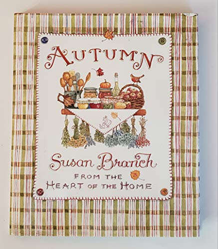 Stock image for Autumn: From the Heart of the Home for sale by Jenson Books Inc
