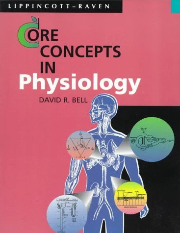 Imagen de archivo de Core Concepts in Physiology a la venta por ThriftBooks-Atlanta