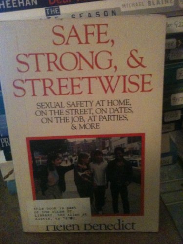 Stock image for Safe, Strong and Streetwise: The Teenager's Guide to Preventing Sexual Assualt for sale by ZBK Books