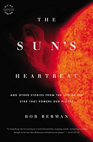 Stock image for The Sun's Heartbeat : And Other Stories from the Life of the Star That Powers Our Planet for sale by Better World Books