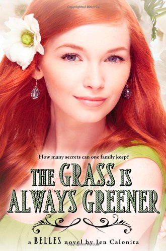 Stock image for The Grass Is Always Greener (Belles, 3) for sale by TheJunkStore