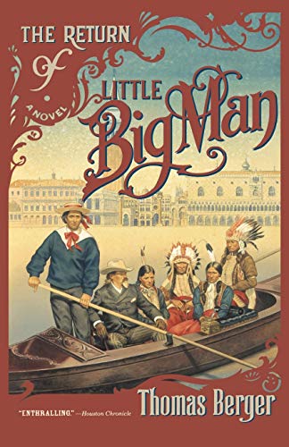 Imagen de archivo de The Return of Little Big Man: A Novel a la venta por SecondSale