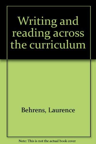 9780316091329: Writing and reading across the curriculum