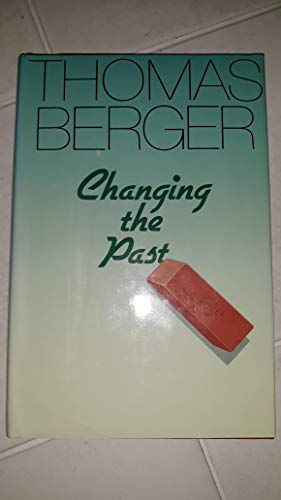 Imagen de archivo de Changing the Past: A Novel a la venta por SecondSale