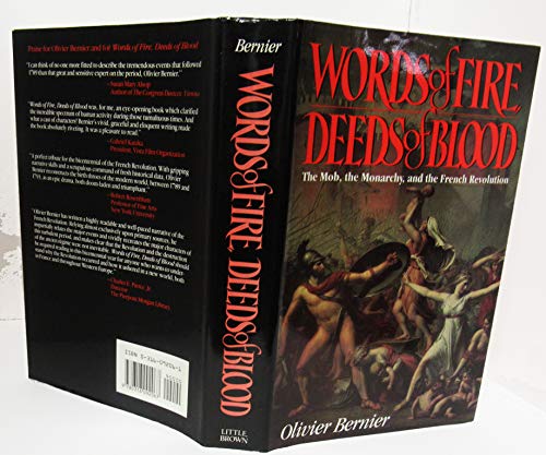 9780316092067: Words of Fire, Deeds of Blood: Mob, the Monarchy and the French Revolution