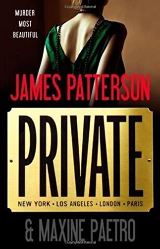 Private (9780316096157) by Patterson, James; Paetro, Maxine