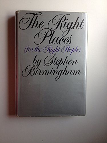 The Right Places (for the Right People)